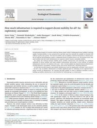 How much infrastructure is required to support decent mobility for all? An exploratory assessment